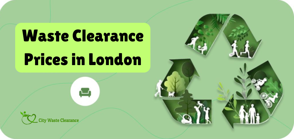 Waste Clearance Prices in London: Affordable Rates Explained