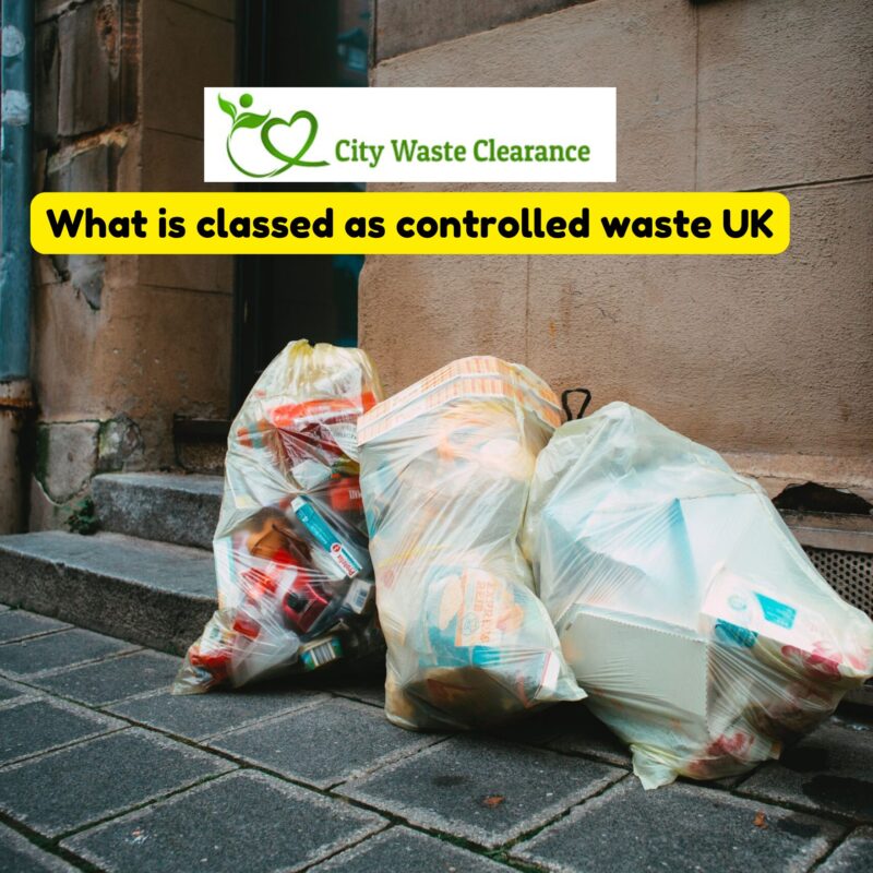 What is classed as controlled waste UK