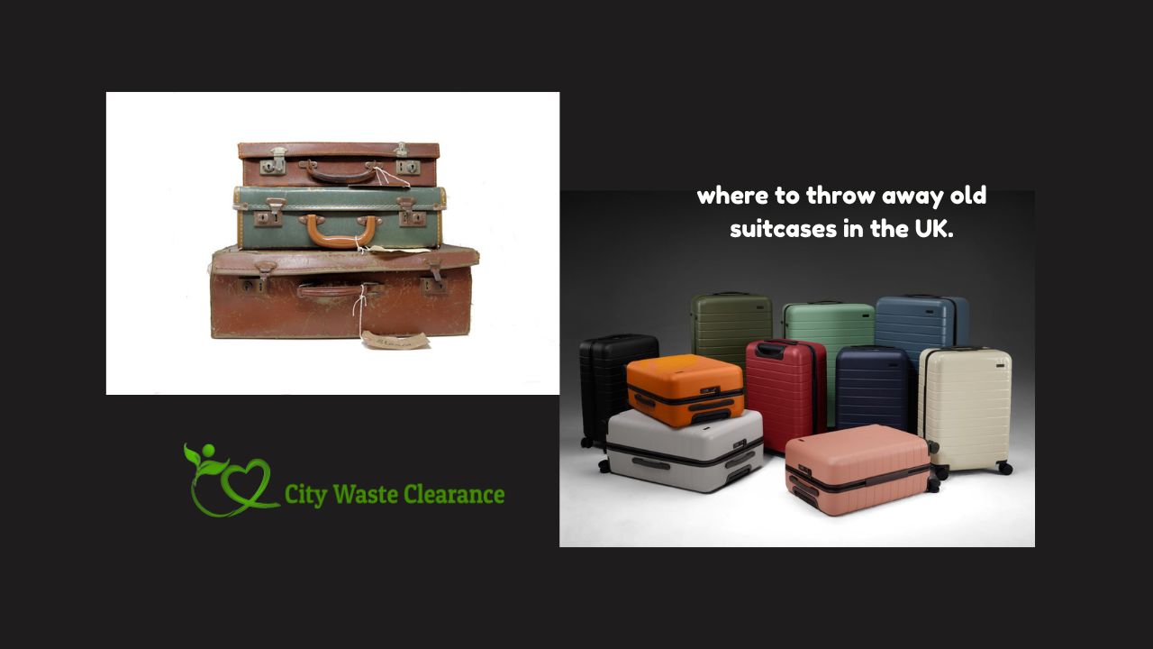 Where to Throw Away Old Suitcases in the UK